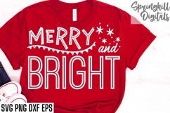 Merry and Bright Christmas Holiday T-shirt or Sign Svg File Product Image 6