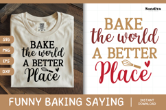 Funny Baking Saying SVG For Baker | A Better Place Product Image 1
