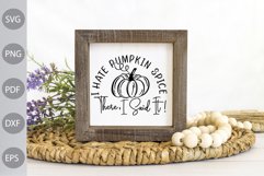 I Hate Pumpkin Spice There I Said It SVG Design / Fall SVG Product Image 2