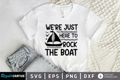 We're Just Here To Rock The Boat SVG, Summer SVG Design Product Image 1