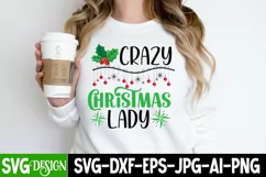 CRazy Christmas Lady SVG Cut File, Christmas SVG Design Product Image 3