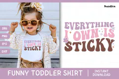 Funny Toddler T-shirt Quotes SVG | Sticky Product Image 1