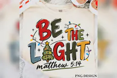 Be The Light Matthew 5:14 PNG, Christian Christmas PNG, Bib Product Image 3