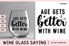 Wine Glass Quote SVG | Age Gets Better With Wine Product Image 1