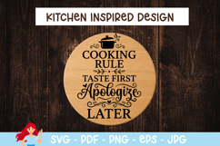 Cooking rule taste first, apologize later SVG Product Image 1