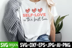 Self-Love is the best love SVG Design,Self-Love is the best Product Image 2