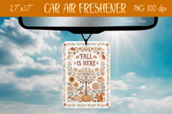Fall is here | Cute Air Freshener Car sublimation design png Product Image 1