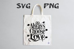 Always choose love quote Svg Png Product Image 1