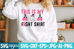 This is my Fight Shirt SVG Design,Breast Cancer SVG Design Product Image 1