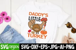 Daddy's Little Turkey | Kids Thanksgiving T-shirt SVG Product Image 2