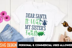 Dear Santa It Was My Sister's Fault SVG Cut File, Christmas Product Image 2