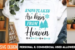 Snowflakes Are kisses From Heaven SVG Cut File,Christmas SVG