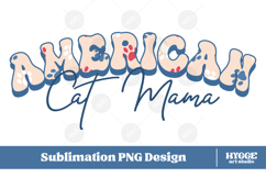 American Cat Mama 4th of July USA Paw DTF Sublimation PNG Product Image 1