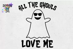 All the Ghouls Love me SVG - Halloween SVG Product Image 3