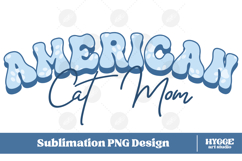 American Cat Mom 4th of July USA Paw DTF PNG Sublimation Product Image 1