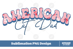American Cat Dad 4th of July USA Paw DTF PNG Sublimation Product Image 1