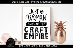 Just A Woman Building Her Craft Empire - Crafting Artsy SVG Product Image 1