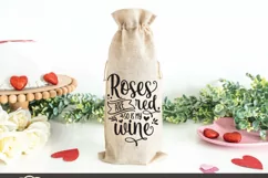 Valentine Wine Bag SVG | Roses Are Red So Is My Wine Product Image 2