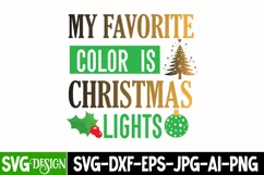 My Favorite Color is Christmas Lights SVG Cut File,Christmas Product Image 2