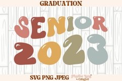 Senior 2023 SVG, Graduation SVG, Highschool SVG Product Image 1