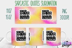 Sarcastic Quotes Sublimation | PNG Design | Funny Sarcastic Product Image 25