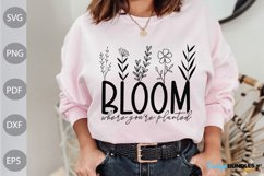 Bloom Where You Are Planted SVG Design / Boho Girl SVG Product Image 1