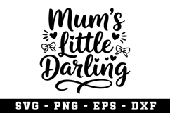 Mum's Little Darling Svg |Mother Day SVG Cut file Product Image 1