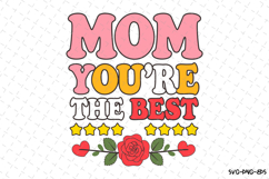 Mom you&#039;re the best SVG | Mom SVG | Mother&#039;s Day | Mama Svg Product Image 1