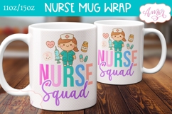 Nurse Squad Mug Wrap for Sublimation | Nurse mug PNG Product Image 1