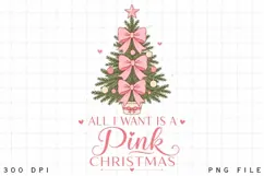 All I Want Is A Pink Christmas PNG Sublimation Design - Pink Product Image 2