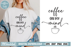 Coffee SVG Bundle, Coffee SVG, Coffee Mug SVG, Funny coffee Product Image 12