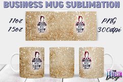 Business Mug Quotes Sublimation | 11 Oz 15 Oz Mug Design v.2 Product Image 1