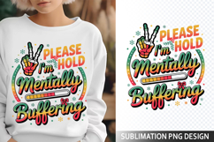 Please Hold I&#039;m Sublimation Design - Funny Skeleton PNG Product Image 1