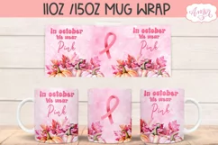 In October we wear pink mug wrap PNG for sublimation Product Image 2