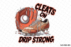 Cleats on Drip Strong Svg | Baseball SVG Design | Game Day Product Image 1