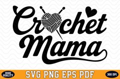 Crochet mama SVG | Quotes | SVG Cut files Product Image 1