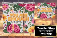 DYNAMIC 20oz Tumbler Artwork , Flower Quote Product Image 1