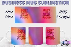 Business Mug Quotes Sublimation | 11 Oz 15 Oz Mug Design v.1 Product Image 1