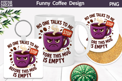 Funny Coffee Quote Mug | Positive Design PNG Product Image 1