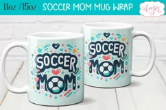 Soccer mom mug wrap PNG for sublimation, 11oz and 15oz Product Image 1