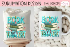 Booktrovert sublimation design PNG | Book lover PNG Product Image 2