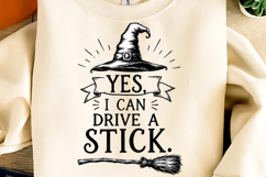 Yes I Can Drive A Stick PNG, Trending Halloween PNG, Spooky Product Image 2