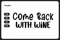 Funny Doormat Quotes SVG | Come Back With Wine Product Image 3