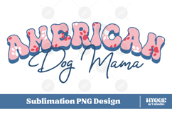American Dog Mama Papa 4th of July USA Paw DTF PNG Bundle Product Image 2