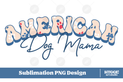 American Dog Mama Papa 4th of July USA Paw DTF PNG Bundle Product Image 2