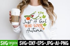 Just a Girl Who Loves Autumn SVG Cut File,Fall SVG Cut File Product Image 1