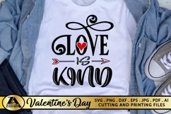 Valentine SVG Love Quote SVG Valentines SVG Love is Kind SVG Product Image 4