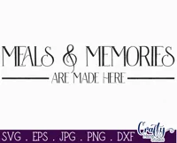 Meals And Memories Made Here Farmhouse Home Sign Svg Product Image 2