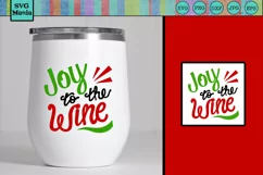 Christmas Wine Glass SVG, Wine SVG File, Funny Christmas SVG Product Image 1