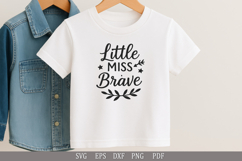 Little Miss Brave - SVG Design for Baby T-Shirts and Gifts Product Image 4